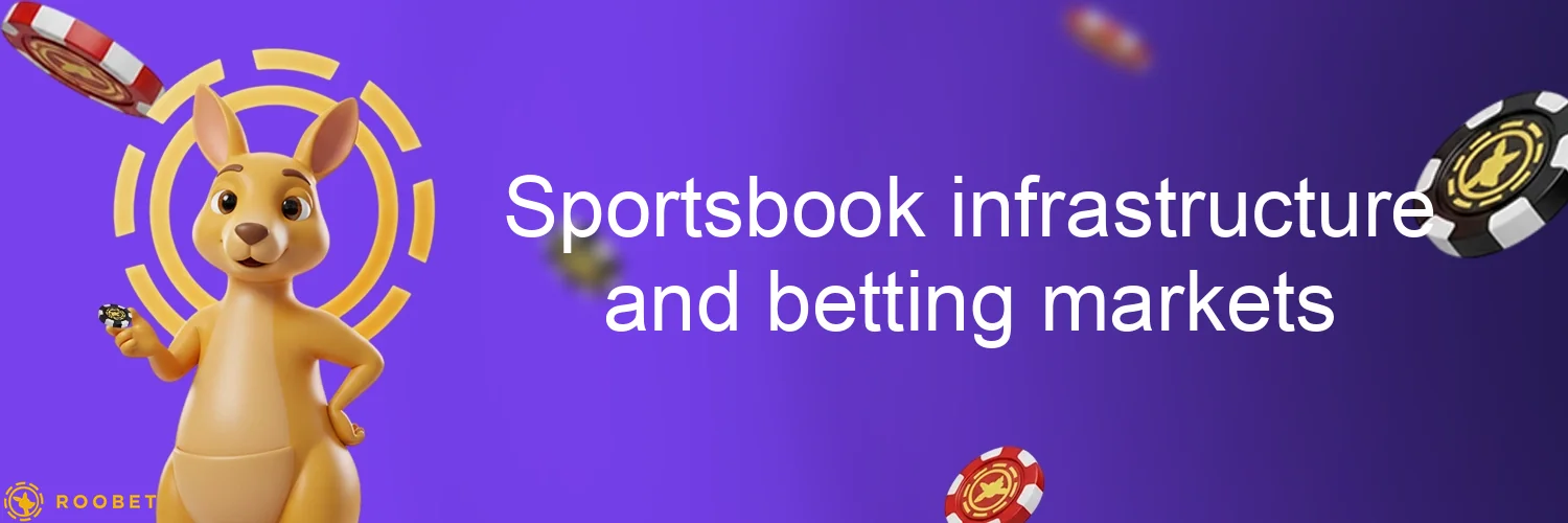 Sportsbook infrastructure and betting markets Sportsbook infrastructure and betting markets